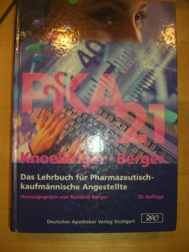 PKA 21: Das Lehrbuch für pharmazeutisch-kaufmännische Angestellte Medicine