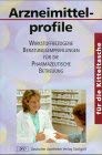 Arzneimittelprofile für die Kitteltasche: Wirkstoffbezogene Beratungsempfehlungen für die Pharmazeutische Betreuung Medicine
