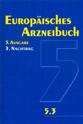 Europäisches Arzneibuch 5. Ausgabe, 3. Nachtrag (Ph.Eur. 5.3) Books