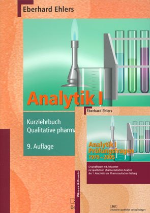 Analytik I - Kurzlehrbuch und Prüfungsfragen: KOMPLETT (Wissen und Praxis) Medicine