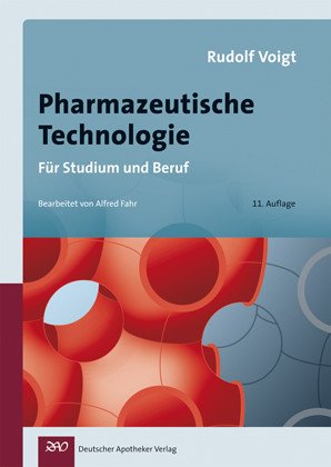 Pharmazeutische Technologie: für Studium und Beruf (Wissen und Praxis) Medicine