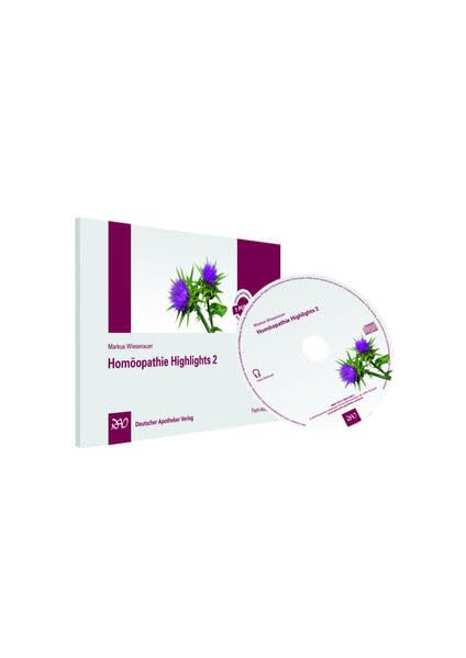 Homöopathie Highlights 2: Fach-Hörbuch CD Medicine