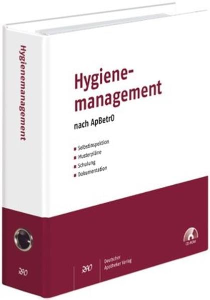 Hygienemanagement nach ApBetrO: Selbstinspektion, Musterpläne, Schulung, Dokumentation Medicine