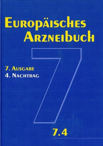 Europäisches Arzneibuch 7. Ausgabe, 4. Nachtrag (Ph.Eur. 7.4) Medicine