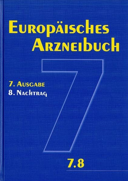 Europäisches Arzneibuch 7. Ausgabe, 8. Nachtrag (Ph.Eur. 7.8) Medicine