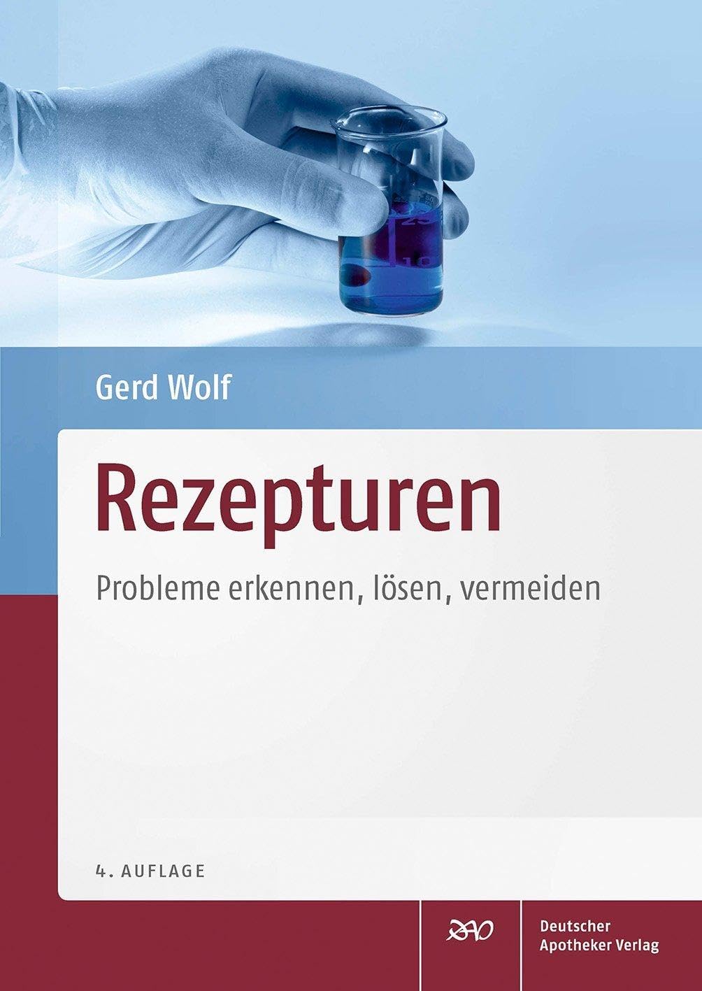 Rezepturen: Probleme erkennen, lösen, vermeiden Medicine