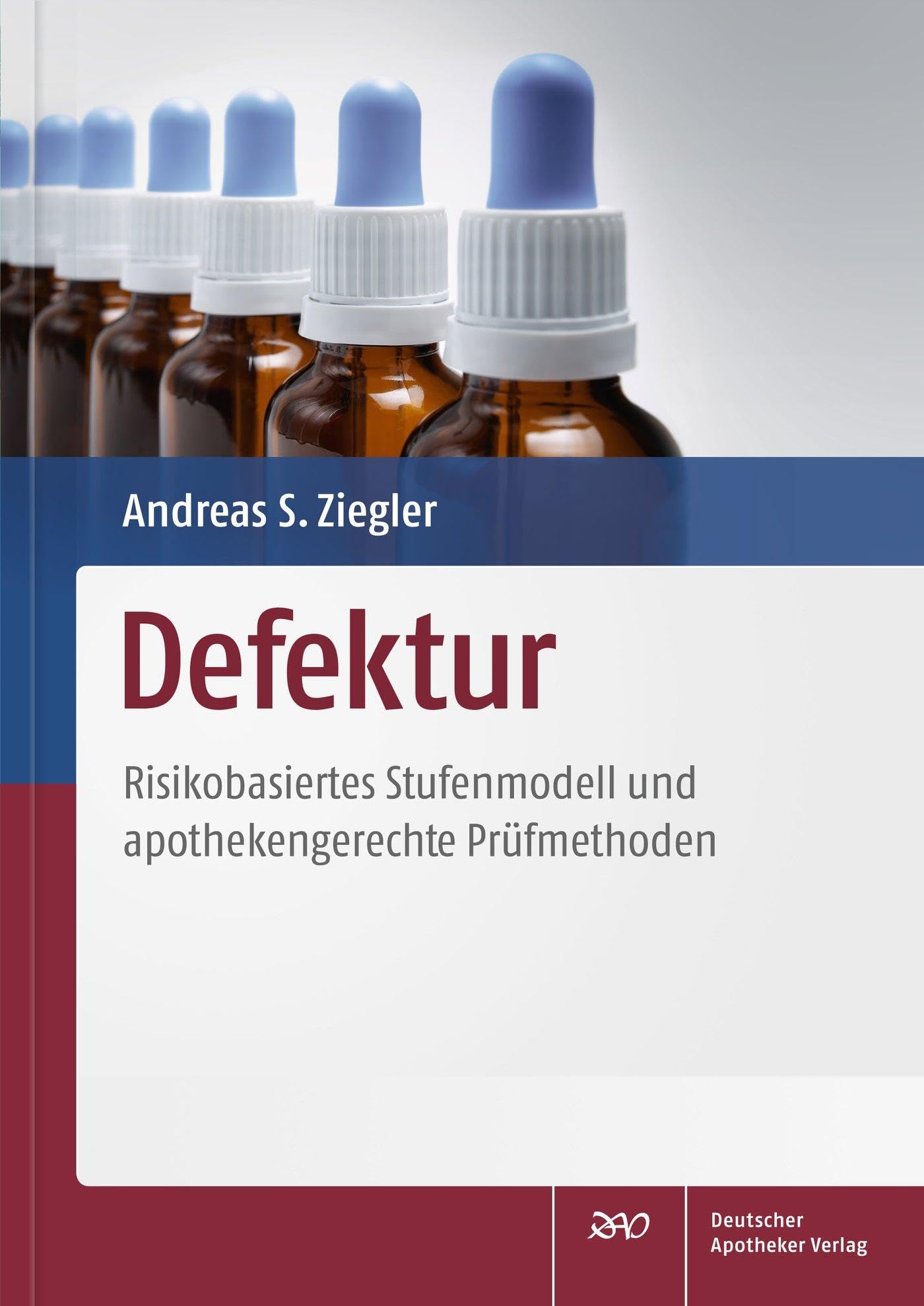 Defektur: Risikobasiertes Stufenmodell und apothekengerechte Prüfmethoden Medicine