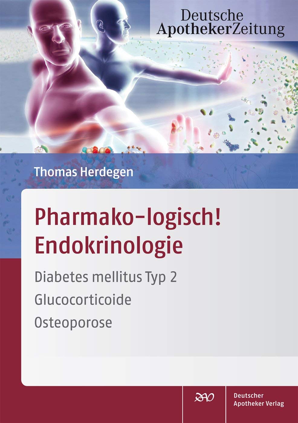 Pharmako-logisch! Endokrinologie Medicine