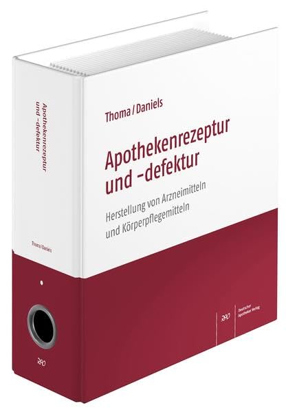 Apothekenrezeptur und -defektur: Herstellung von Arzneimitteln und Körperpflegemitteln Medicine