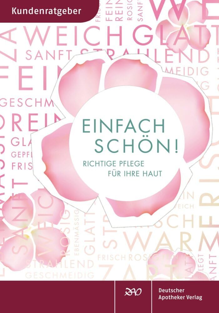 Einfach schön!: Richtige Pflege für Ihre Haut Lifestyle