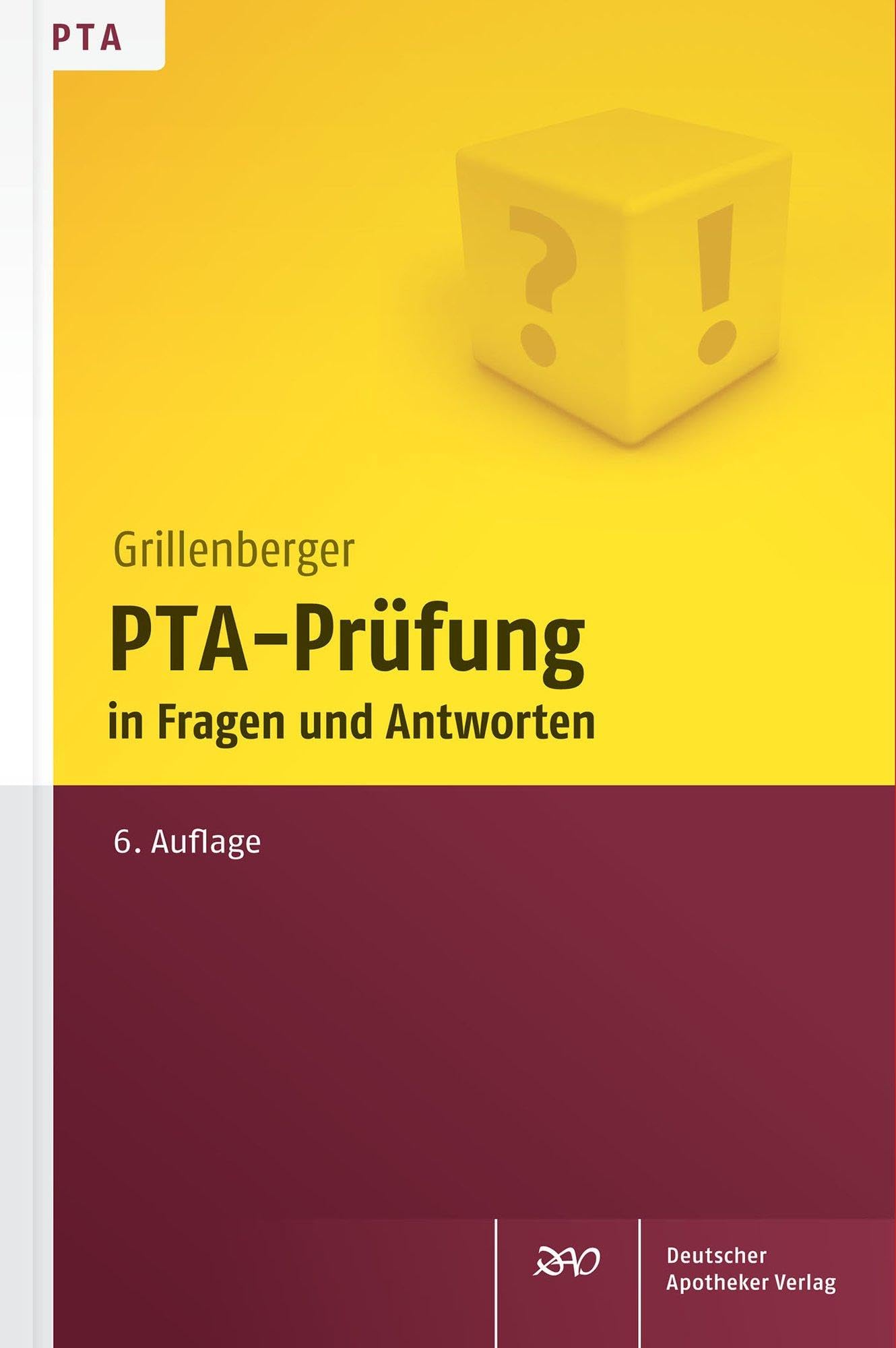 PTA-Prüfung in Fragen und Antworten Medicine