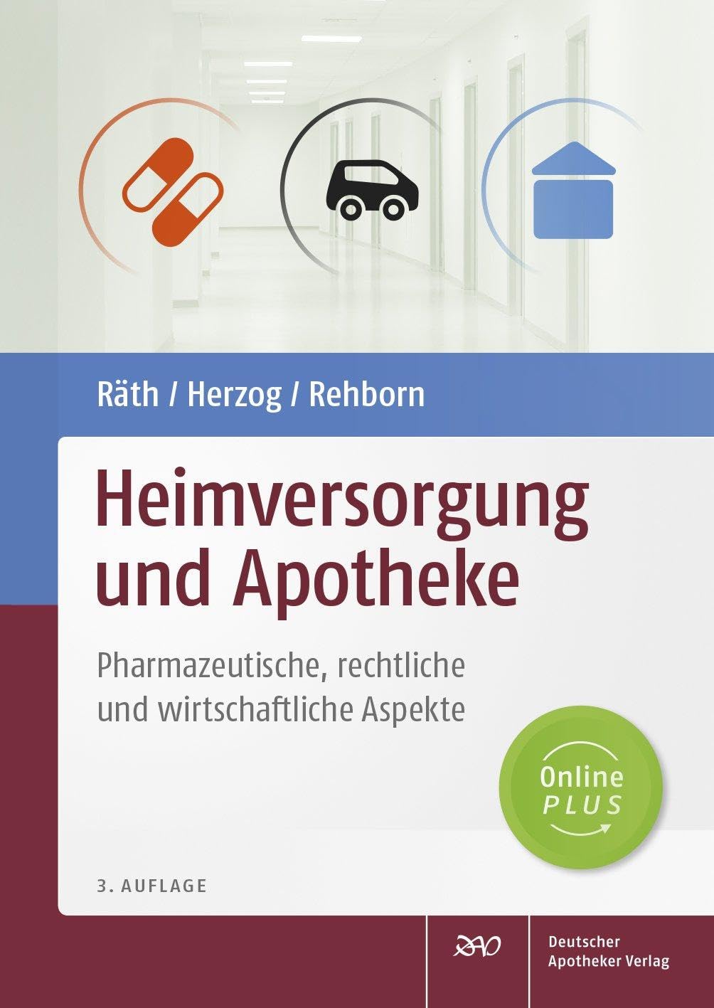 Heimversorgung und Apotheke: Pharmazeutische, rechtliche und wirtschaftliche Aspekte Medicine