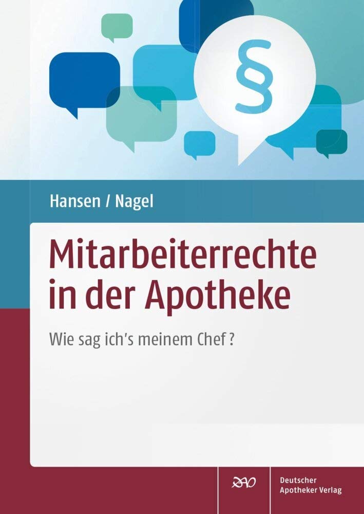 Mitarbeiterrechte in der Apotheke: Wie sag ich's meinem Chef? Law