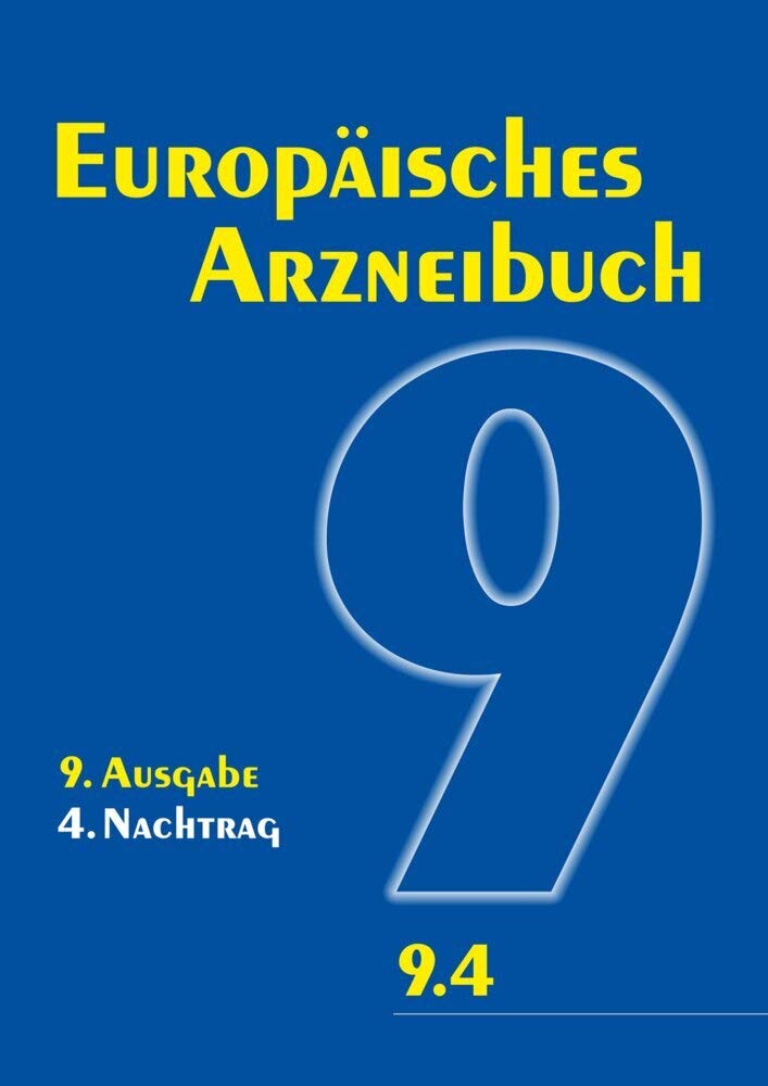 Europäisches Arzneibuch 9. Ausgabe, 4. Nachtrag Medicine