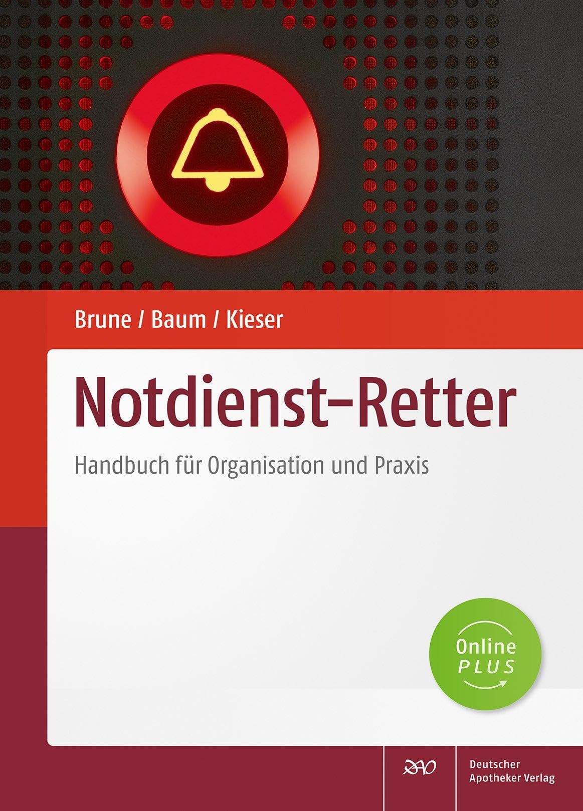 Notdienst-Retter: Handbuch für Organisation und Praxis Medicine