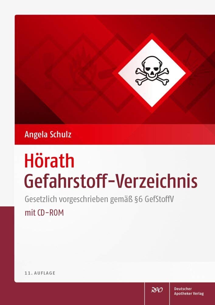 Hörath Gefahrstoff-Verzeichnis: Gesetzlich vorgeschrieben gemäß § 6 GefStoffV Medicine