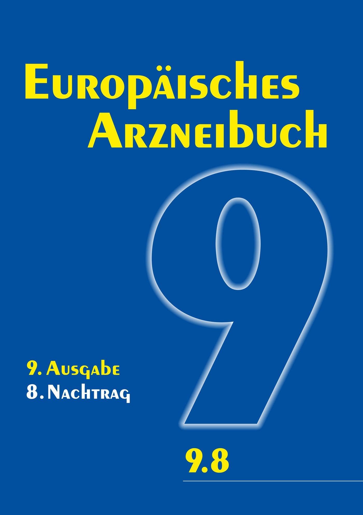 Europäisches Arzneibuch 9. Ausgabe, 8. Nachtrag: Amtliche deutsche Ausgabe (Ph. Eur. 9.8) Medicine