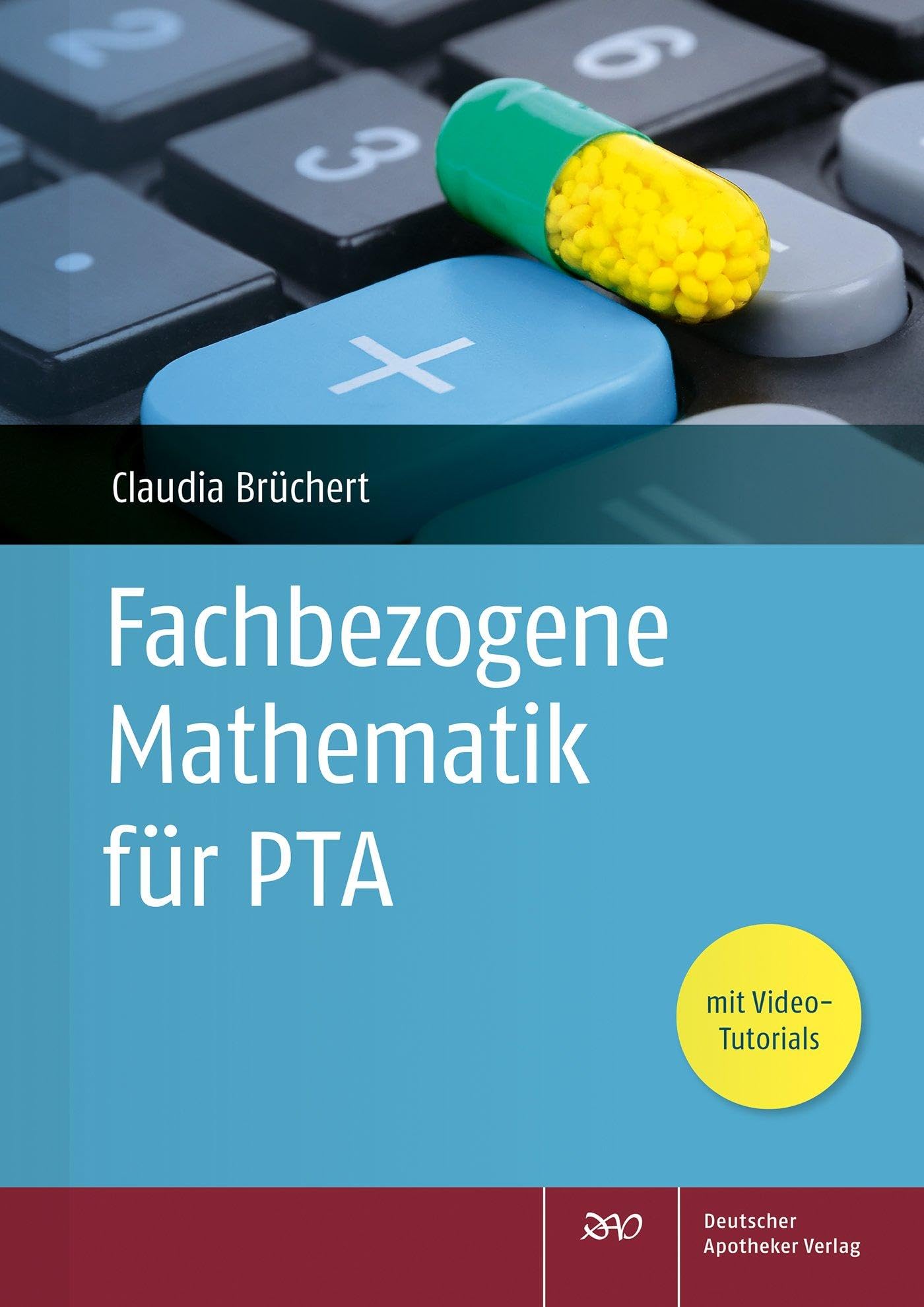 Fachbezogene Mathematik für PTA Medicine