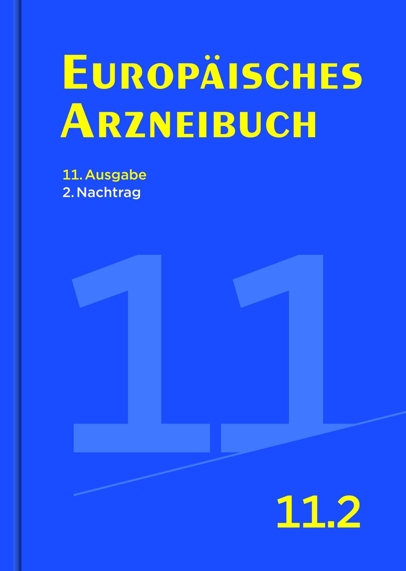 Europäisches Arzneibuch 11. Ausgabe, 2. Nachtrag Medicine