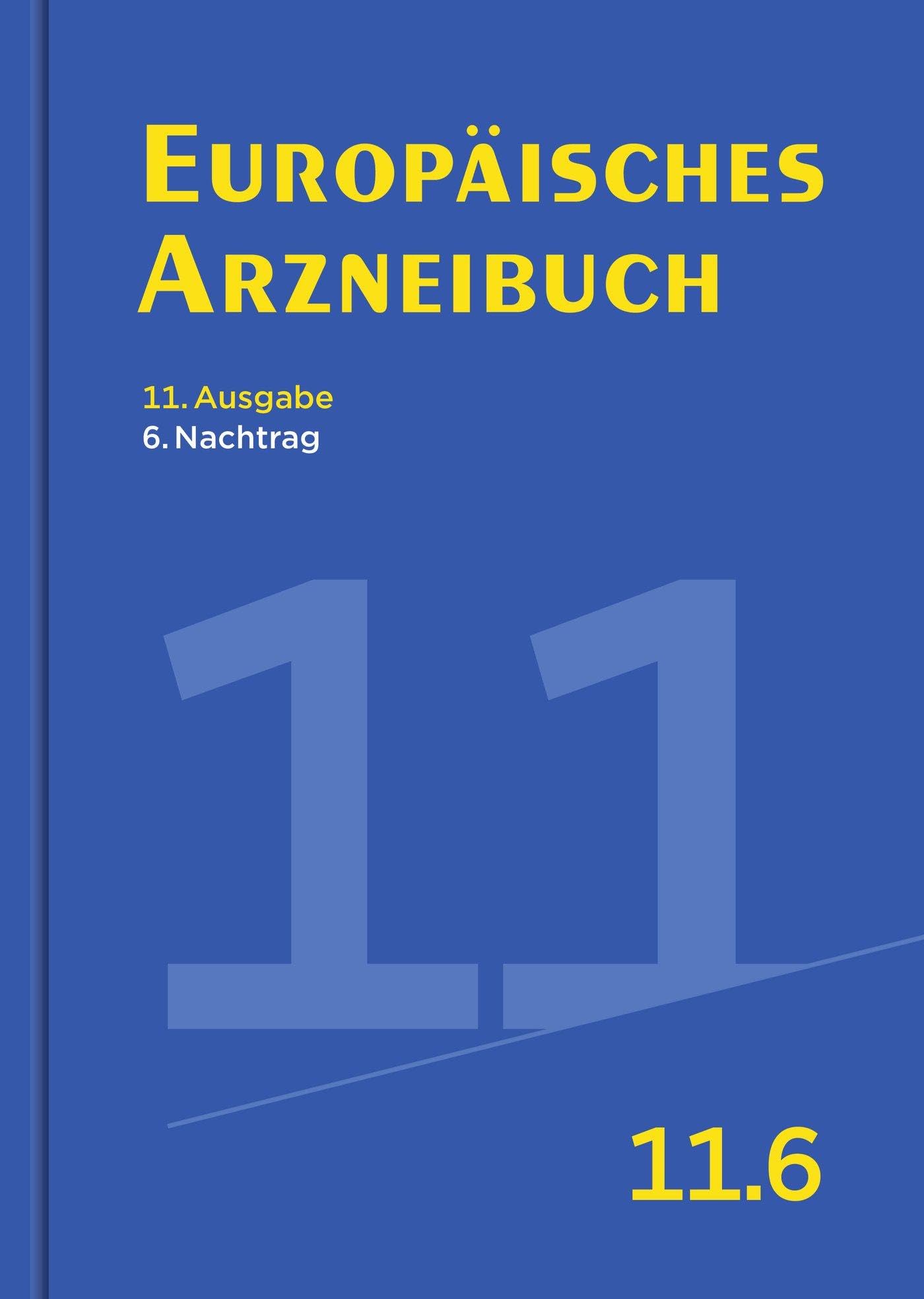 Europäisches Arzneibuch 11. Ausgabe, 6. Nachtrag Medicine