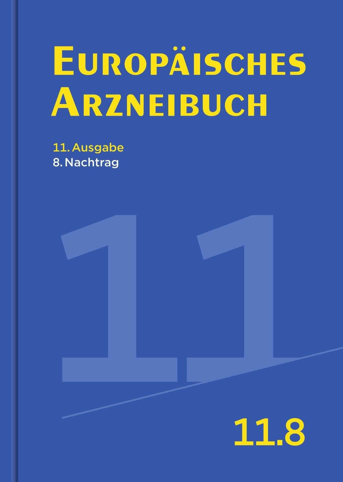 Europäisches Arzneibuch 11. Ausgabe, 8. Nachtrag Medicine