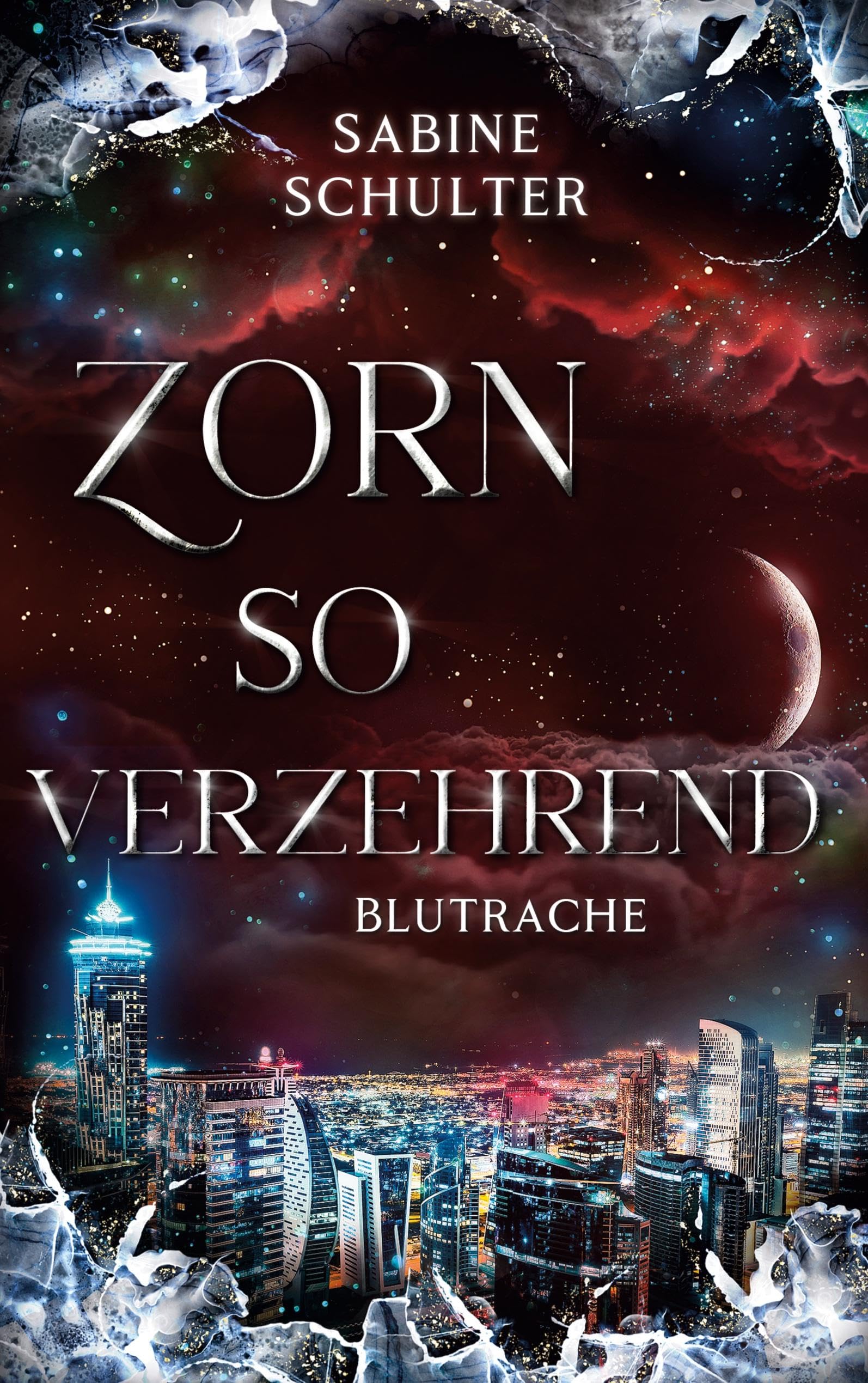 Zorn so verzehrend: Blutrache (Vampires of Eden) Historical Fiction