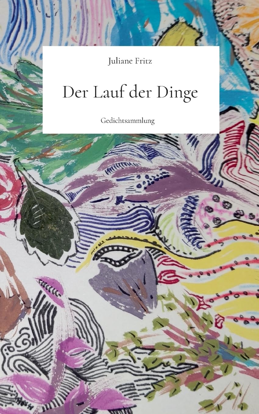 Der Lauf der Dinge Poetry