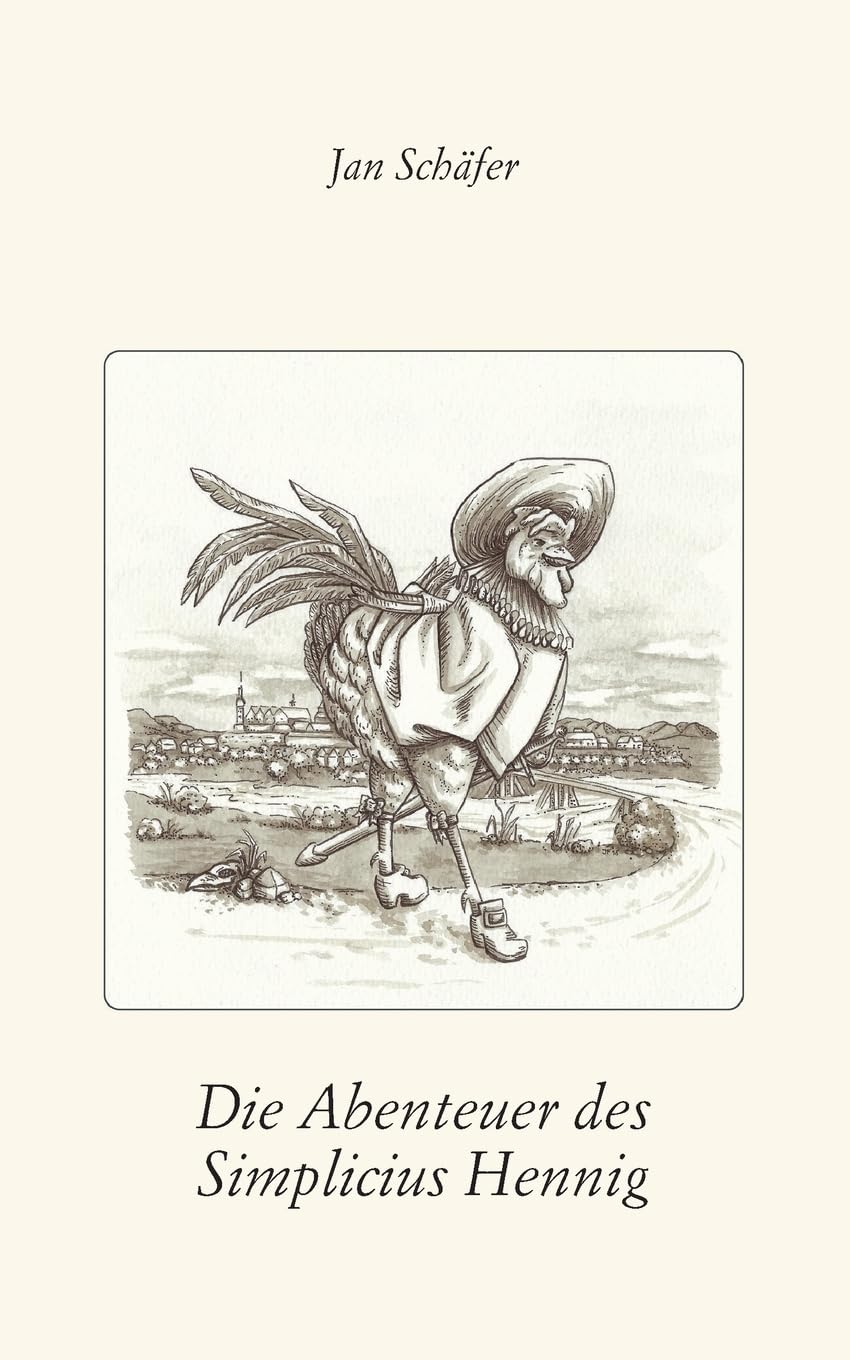Die Abenteuer des Simplicius Hennig Historical Fiction