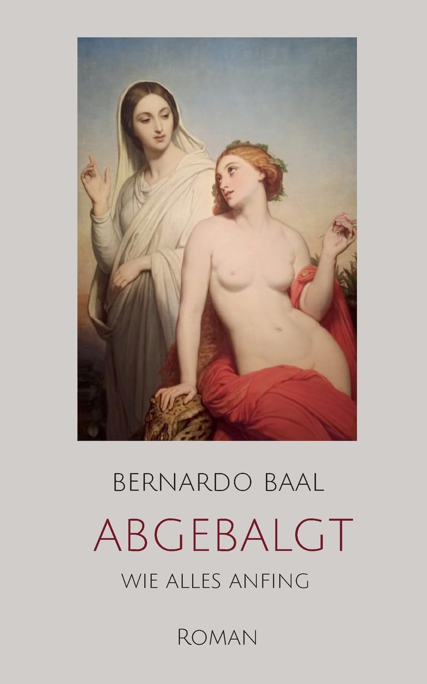 abgebalgt: wie alles anfing Contemporary literature