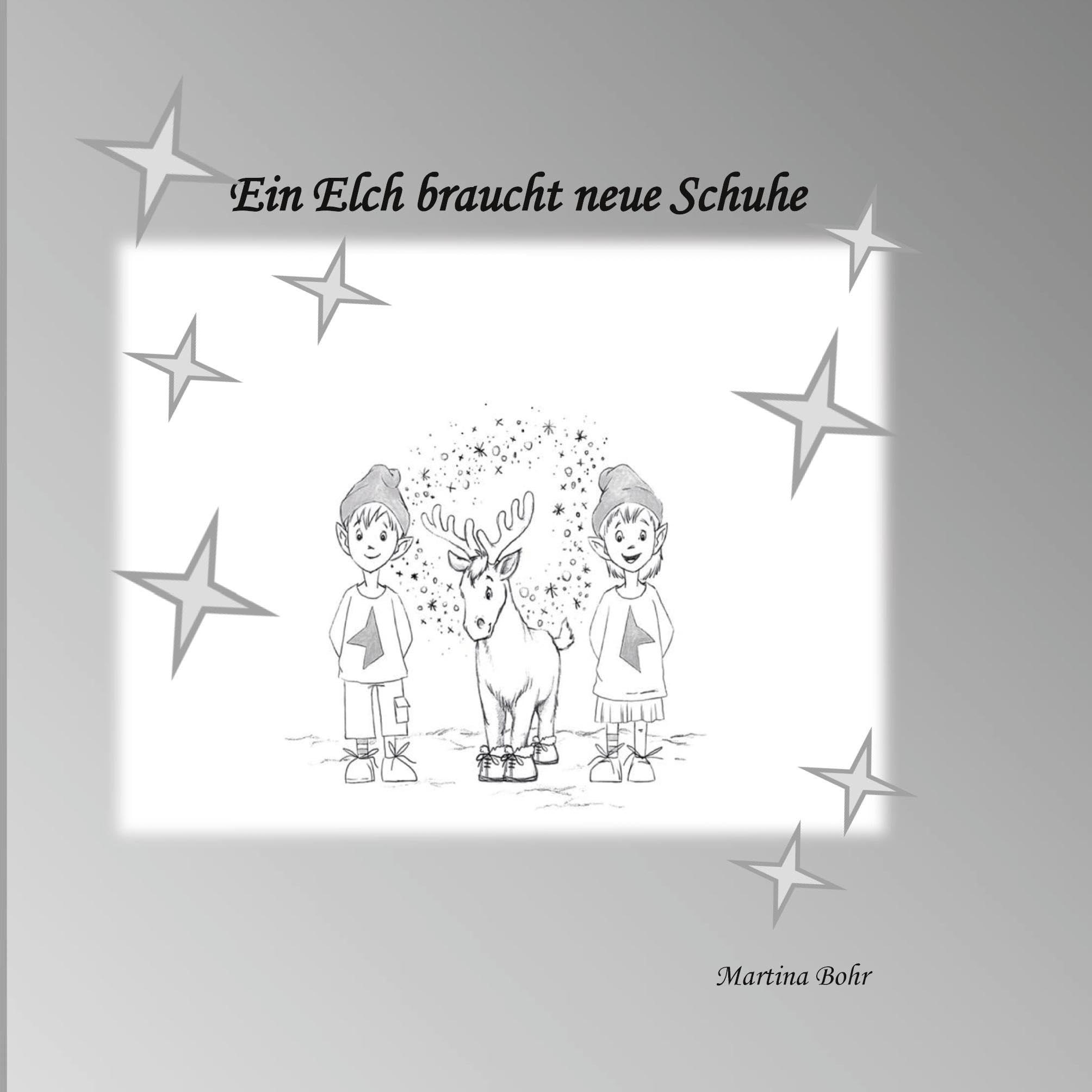 Ein Elch braucht neue Schuhe (Weihnachtsgeschichten) Fairy Tales & Legends