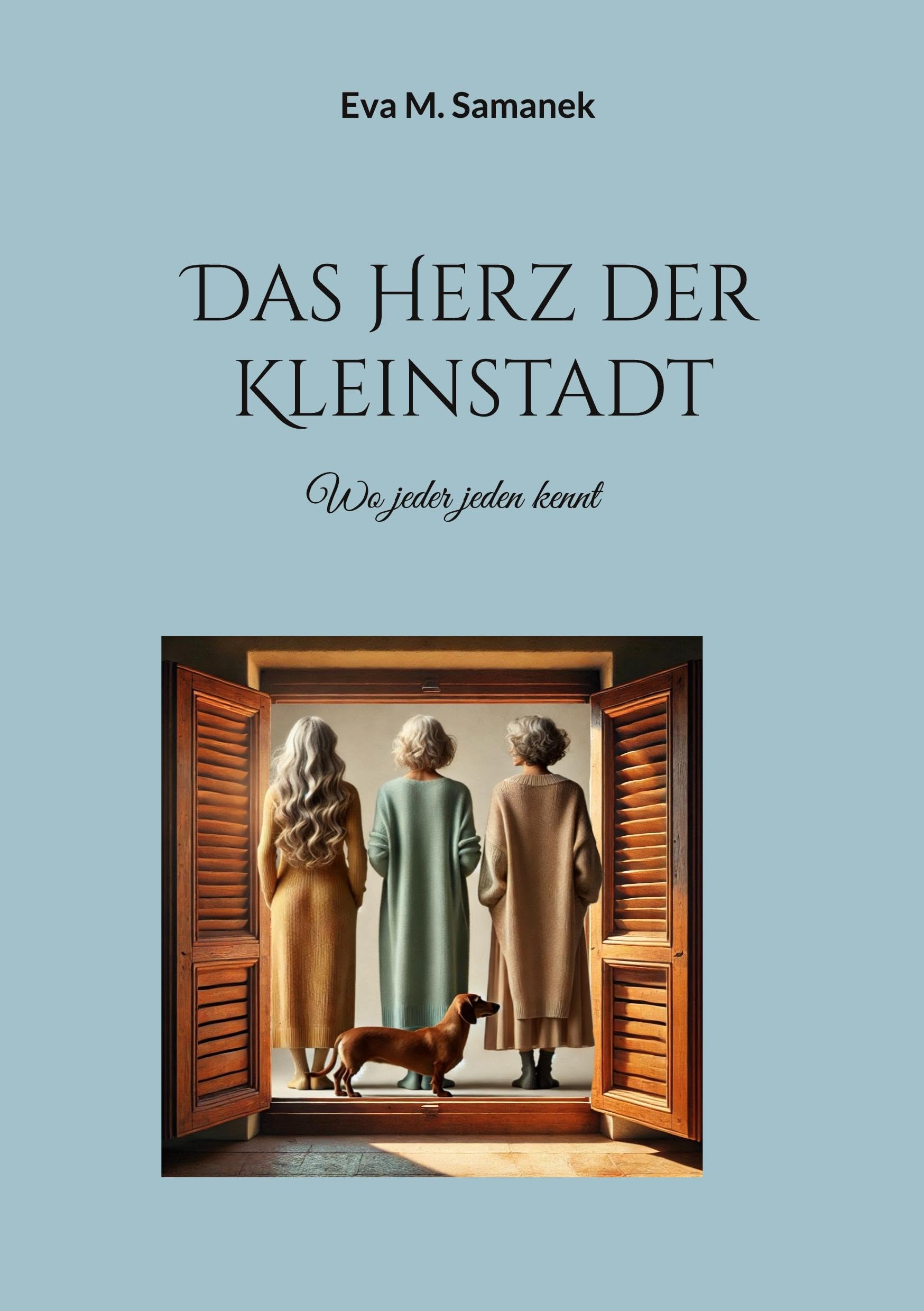 Das Herz der Kleinstadt: Wo jeder jeden kennt Humour & Satire