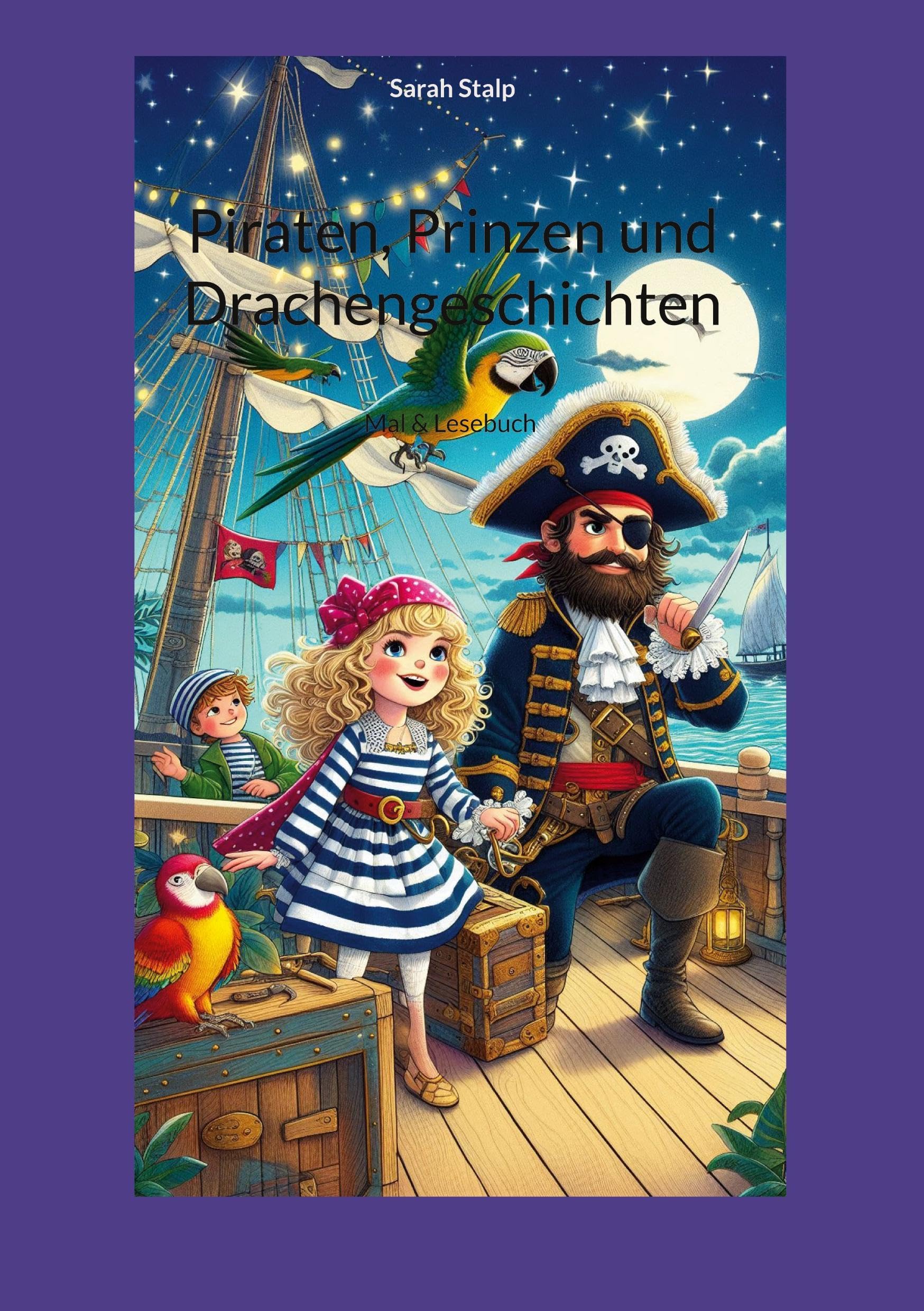 Piraten, Prinzen und Drachengeschichten: Mal & Lesebuch Fairy Tales & Legends