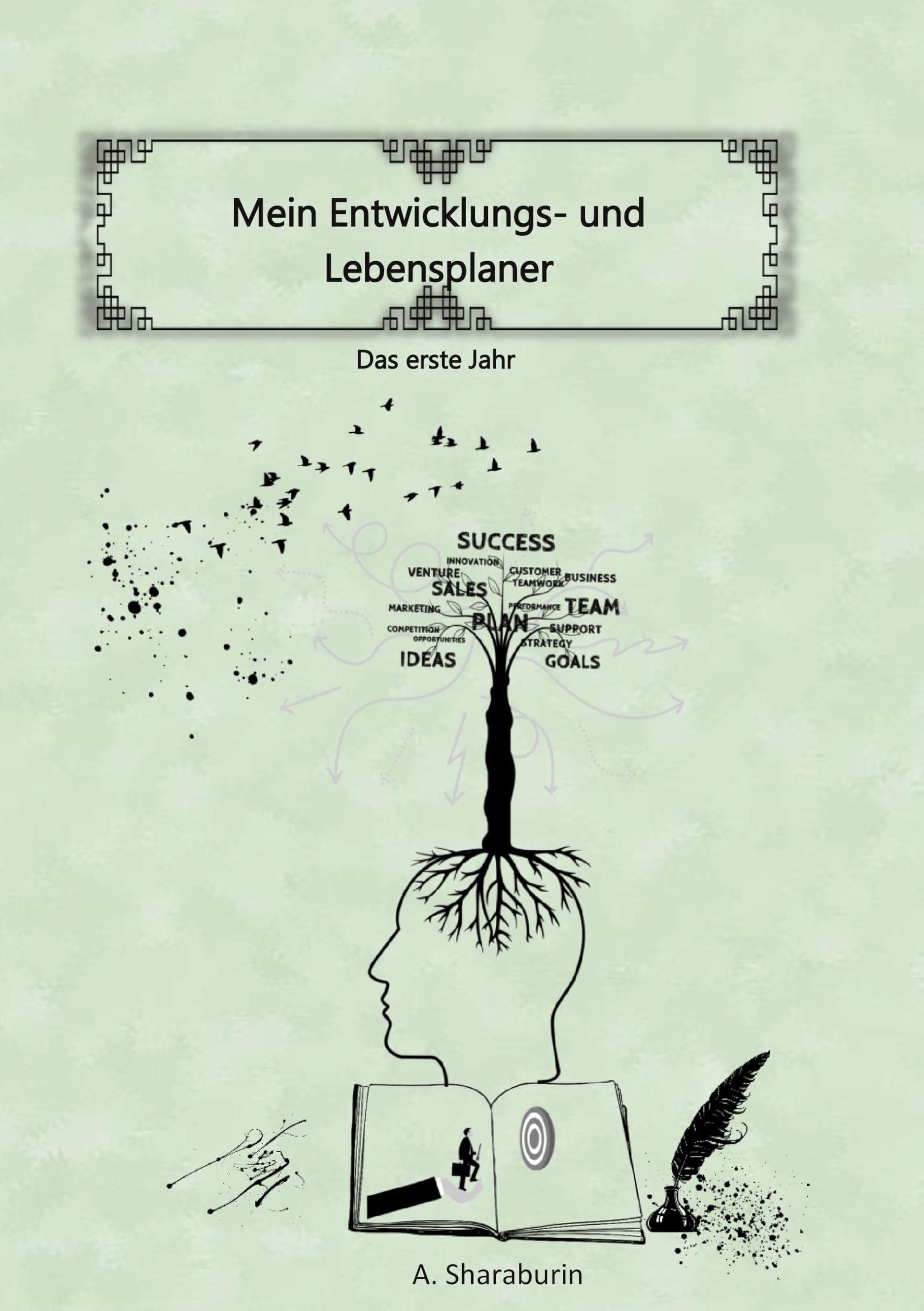 Mein Entwicklungs- und Lebensplaner: Das erste Jahr Lifestyle