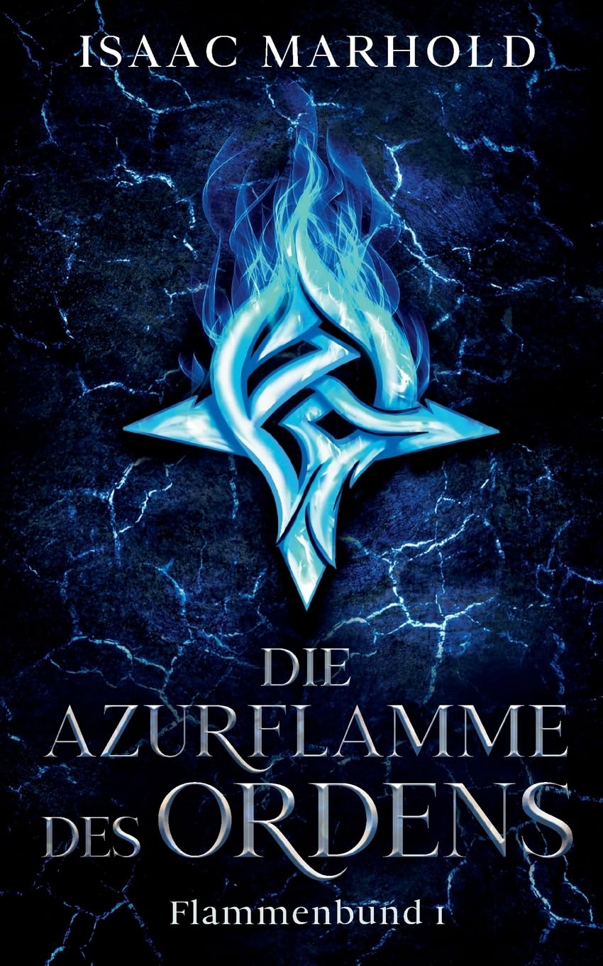 Die Azurflamme des Ordens (Flammenbund) Action & Adventure