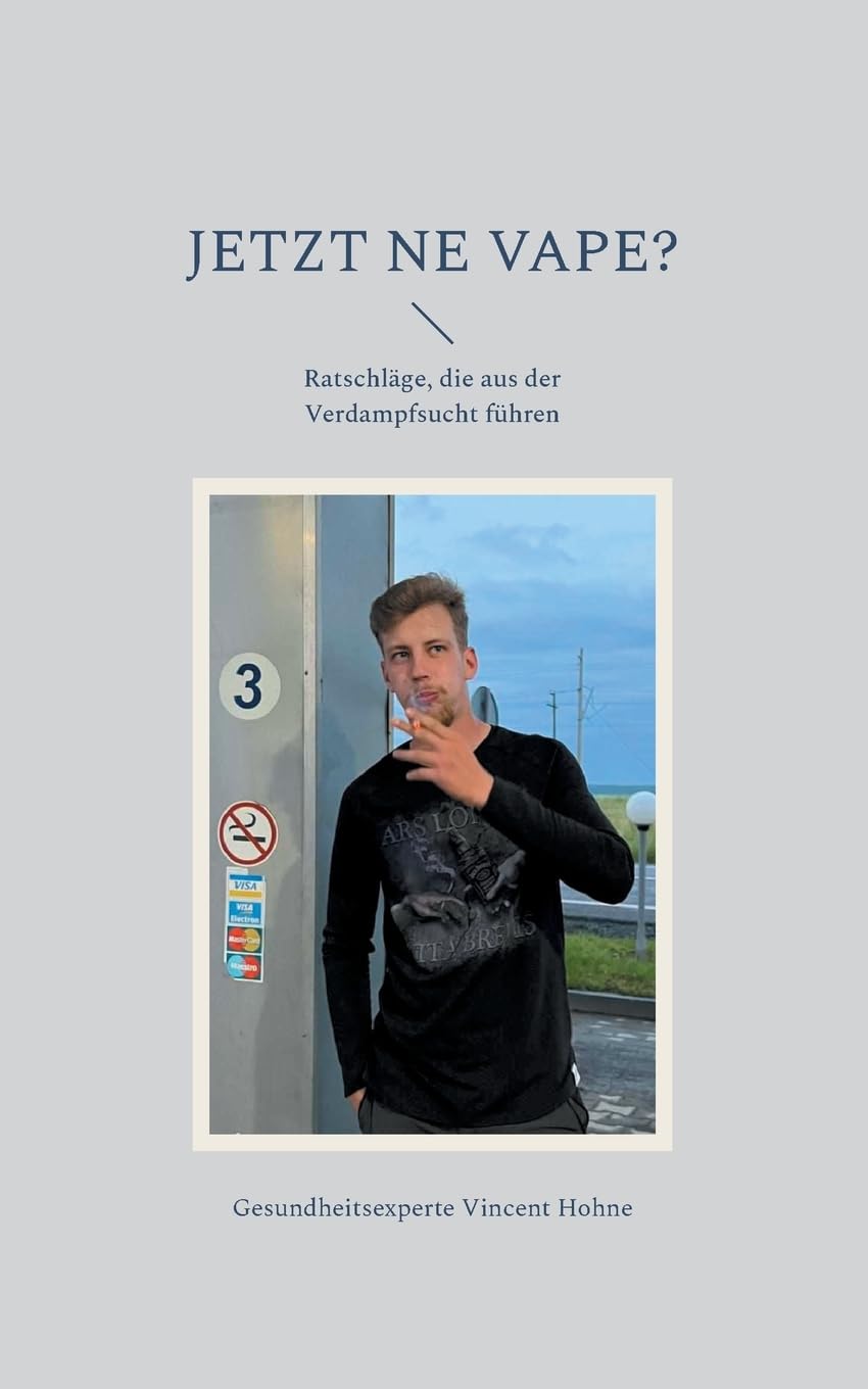 Jetzt ne Vape?: Ratschläge, die aus der Verdampfsucht führen Health, Nutrition & Fitness