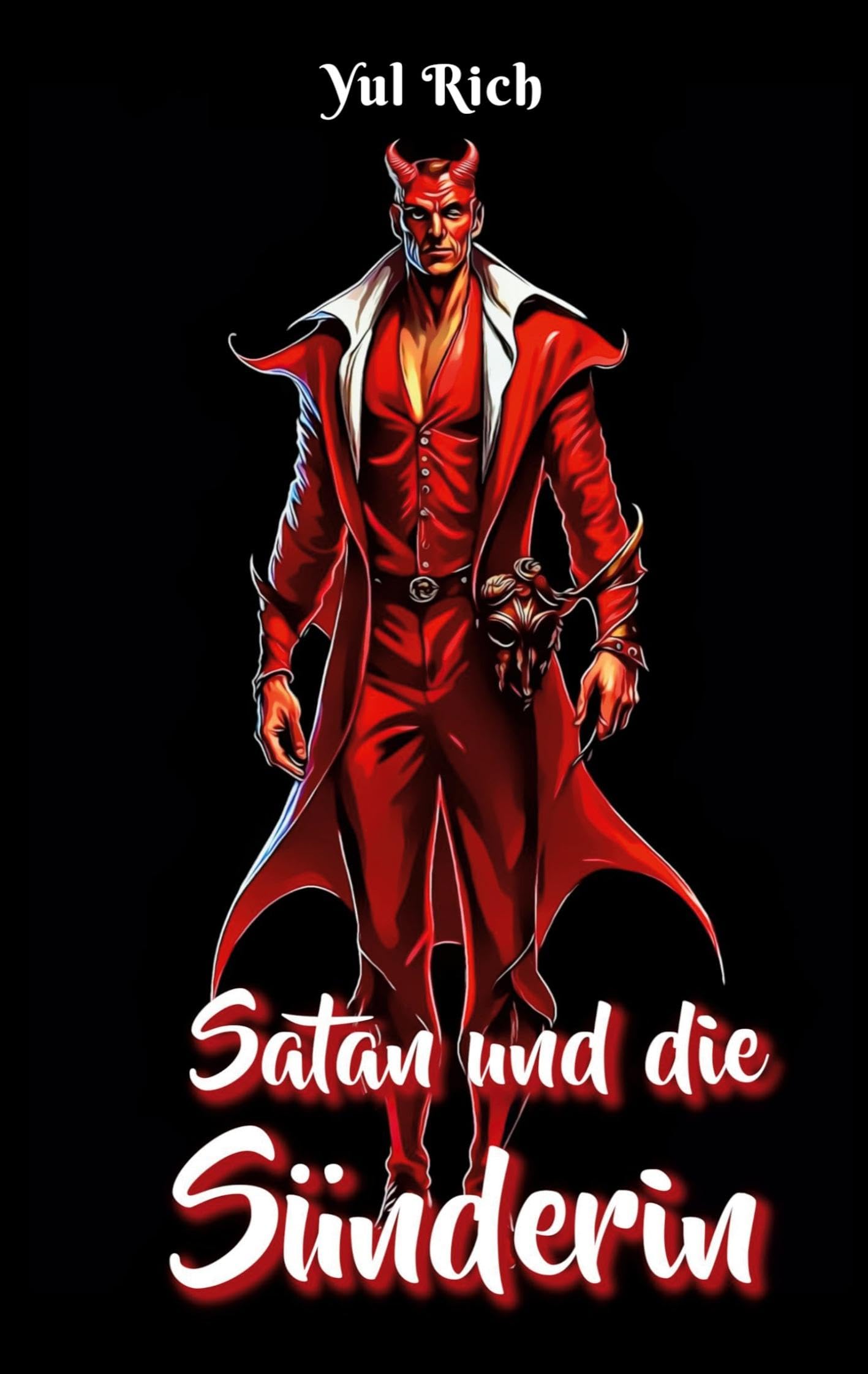 Satan und die Sünderin: In der Hölle ist kein Platz für Engel Fairy Tales & Legends