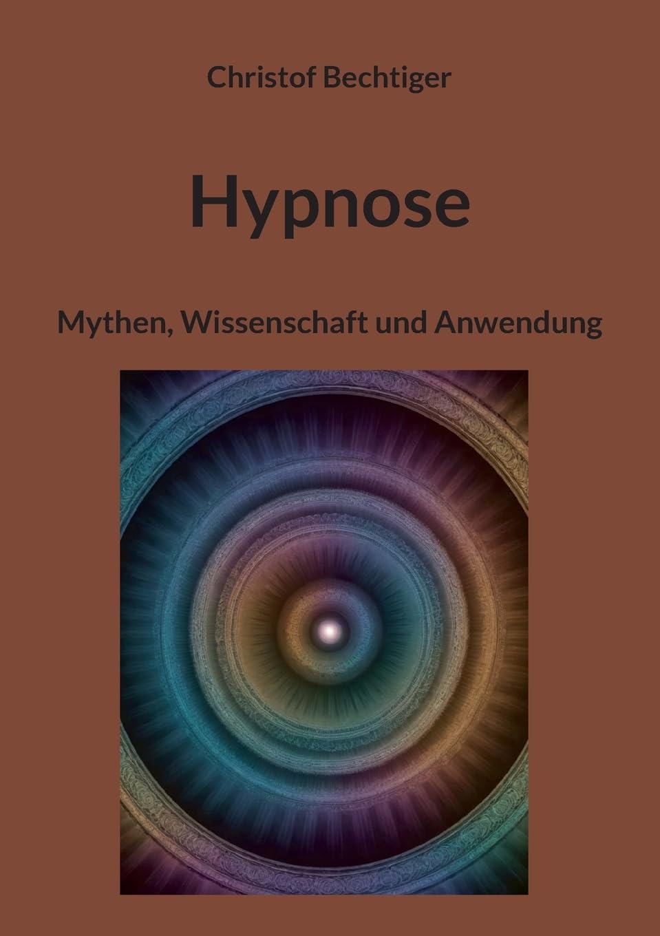 Hypnose: Mythen, Wissenschaft und Anwendung Health, Nutrition & Fitness