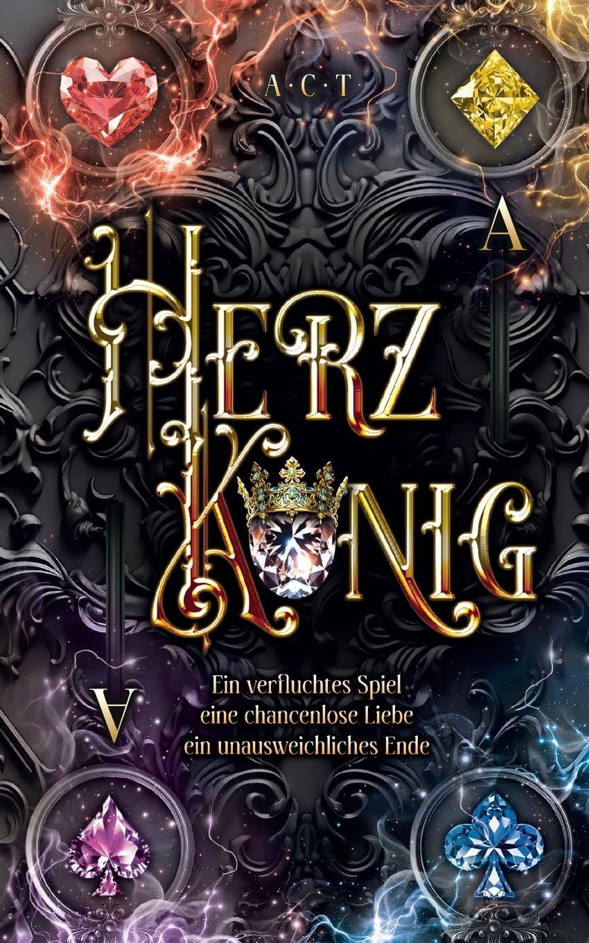 Herzkönig: Ein verfluchtes Spiel, eine chancenlose Liebe, ein unausweichliches Ende. Historical Fiction