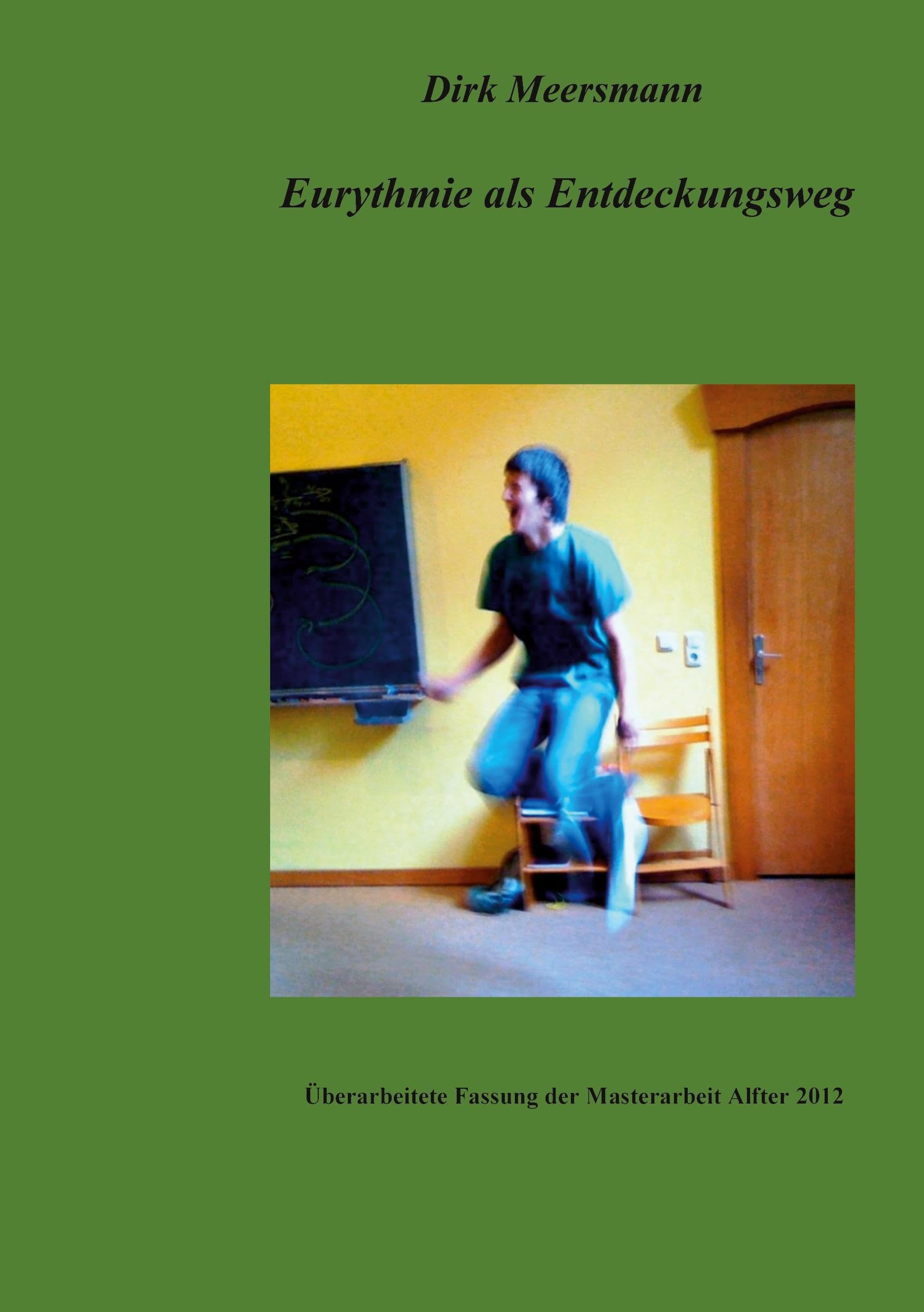 Eurythmie als Entdeckungsweg Film, Art & Culture