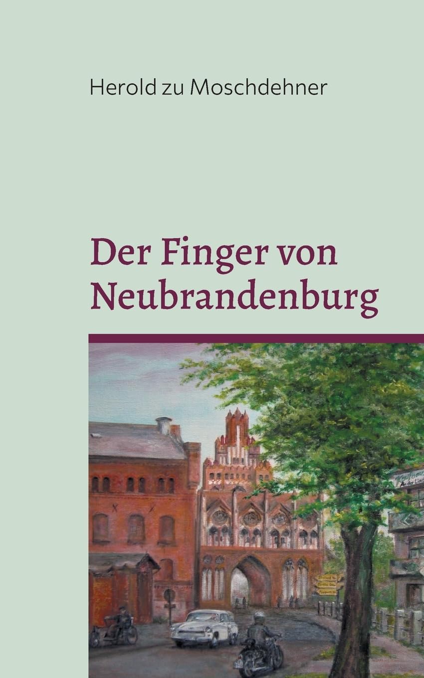 Der Finger von Neubrandenburg: Neue Gedichte von Friedrich Griese Poetry