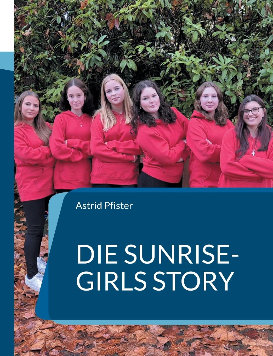 Die Sunrise-Girls Story Non-fiction