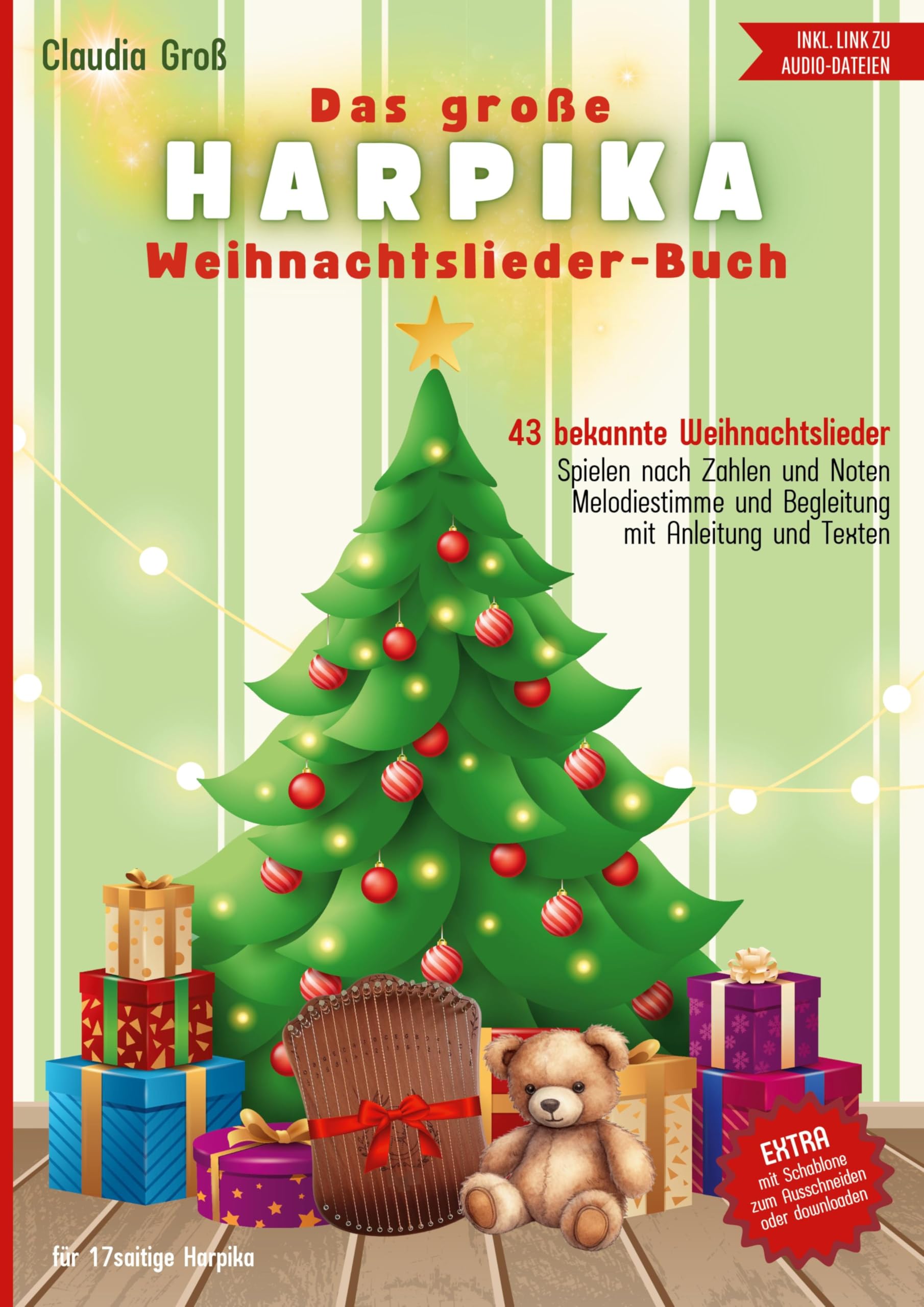 Das große Harpika Weihnachtslieder-Buch - Ringbuch: Melodie und Begleitstimme in Zahlen und Noten, Harpika spielen lernen, Spielbuch mit 43 beliebten Liedern | wie Kalimba und Harfe | Spiralbindung Sheet Music