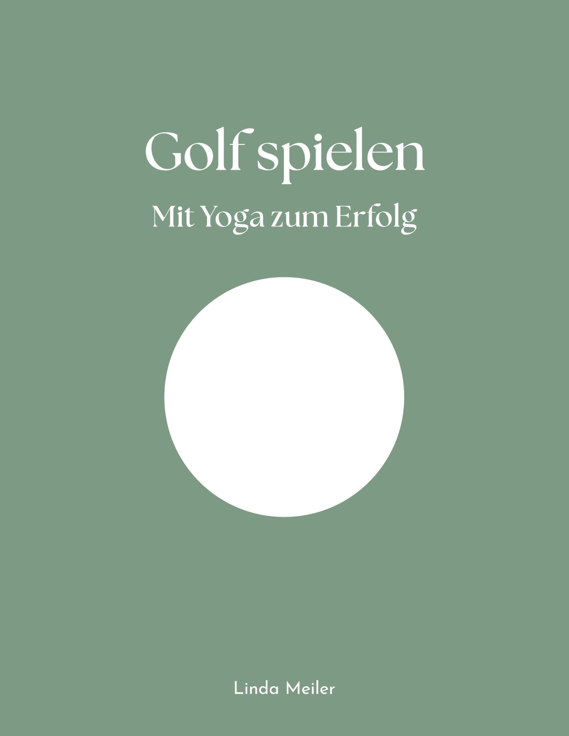 Golf spielen - Mit Yoga zum Erfolg Lifestyle