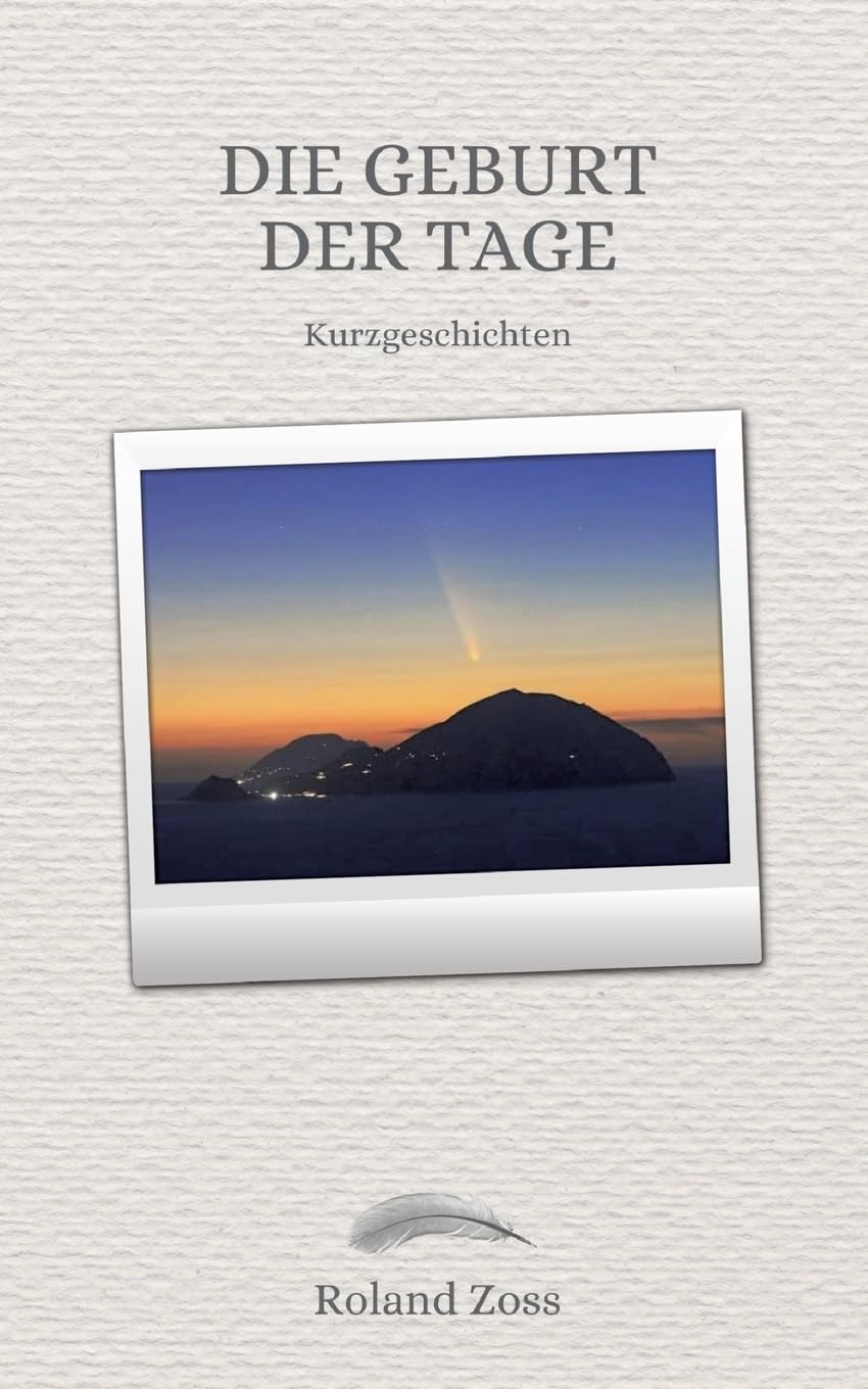 Die Geburt der Tage: Kurzgeschichten Essays & Short Stories