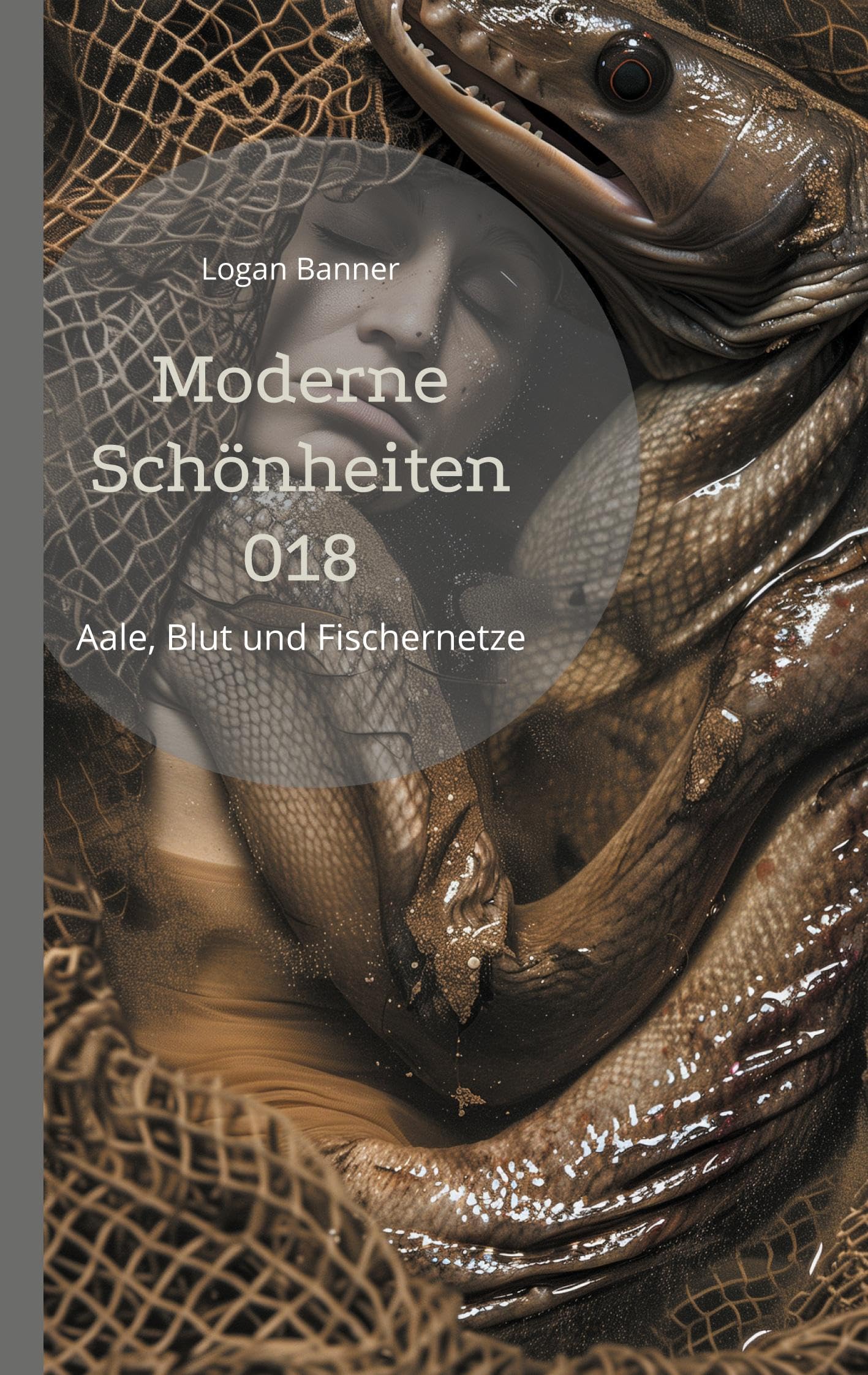 Moderne Schönheiten 018: Aale, Blut und Fischernetze Travel