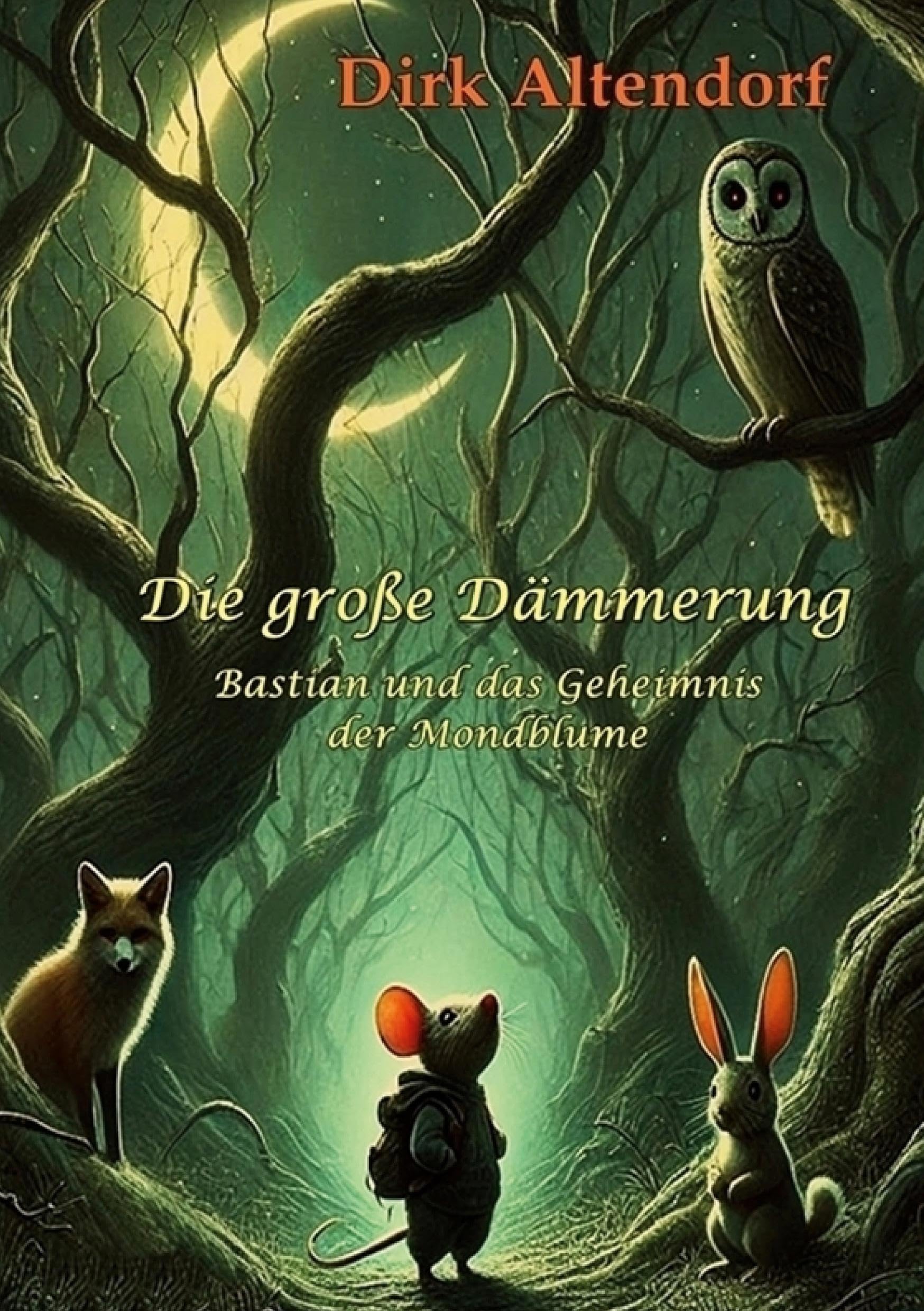 Die große Dämmerung: Bastian und das Geheimnis der Mondblume Novels & Short Stories
