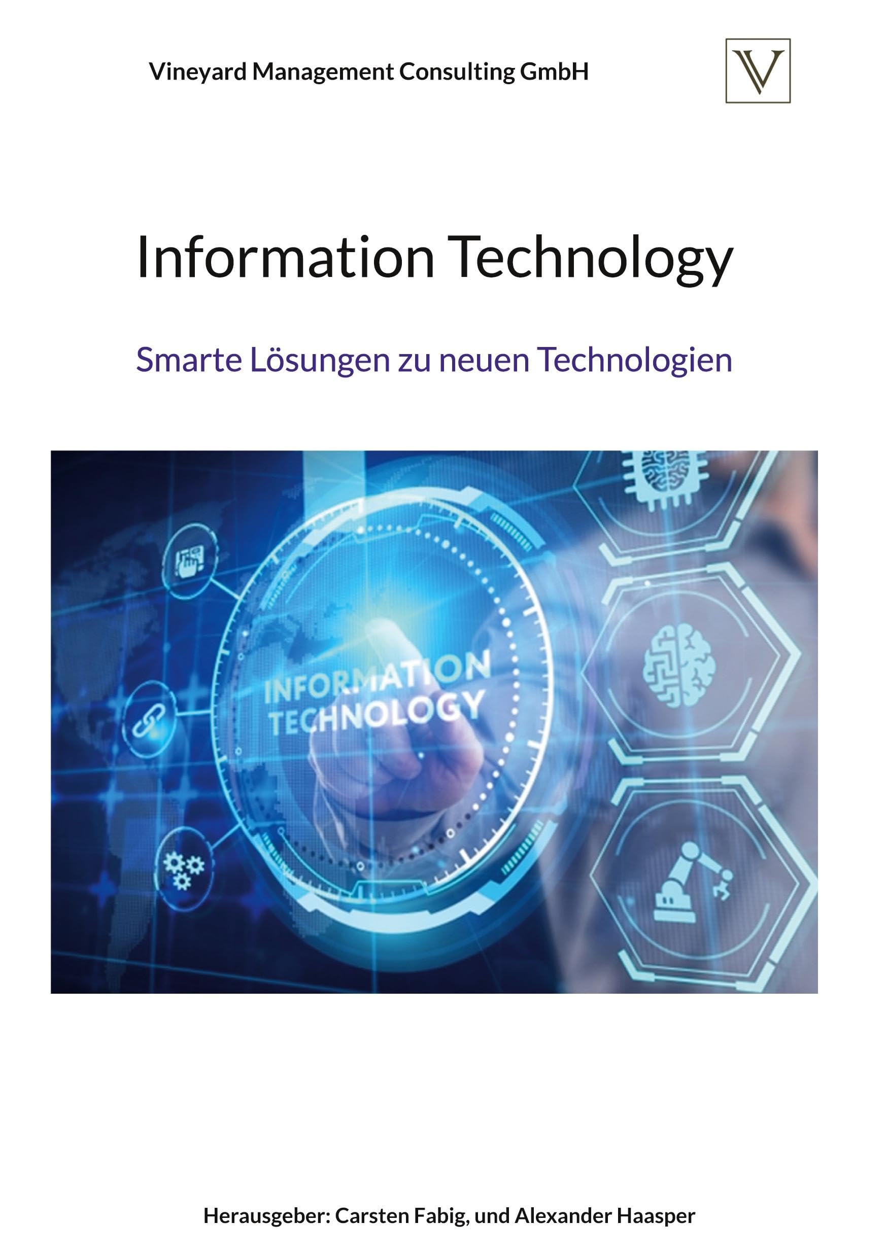 Information Technology: Smarte Lösungen zu neuen Technologien Law