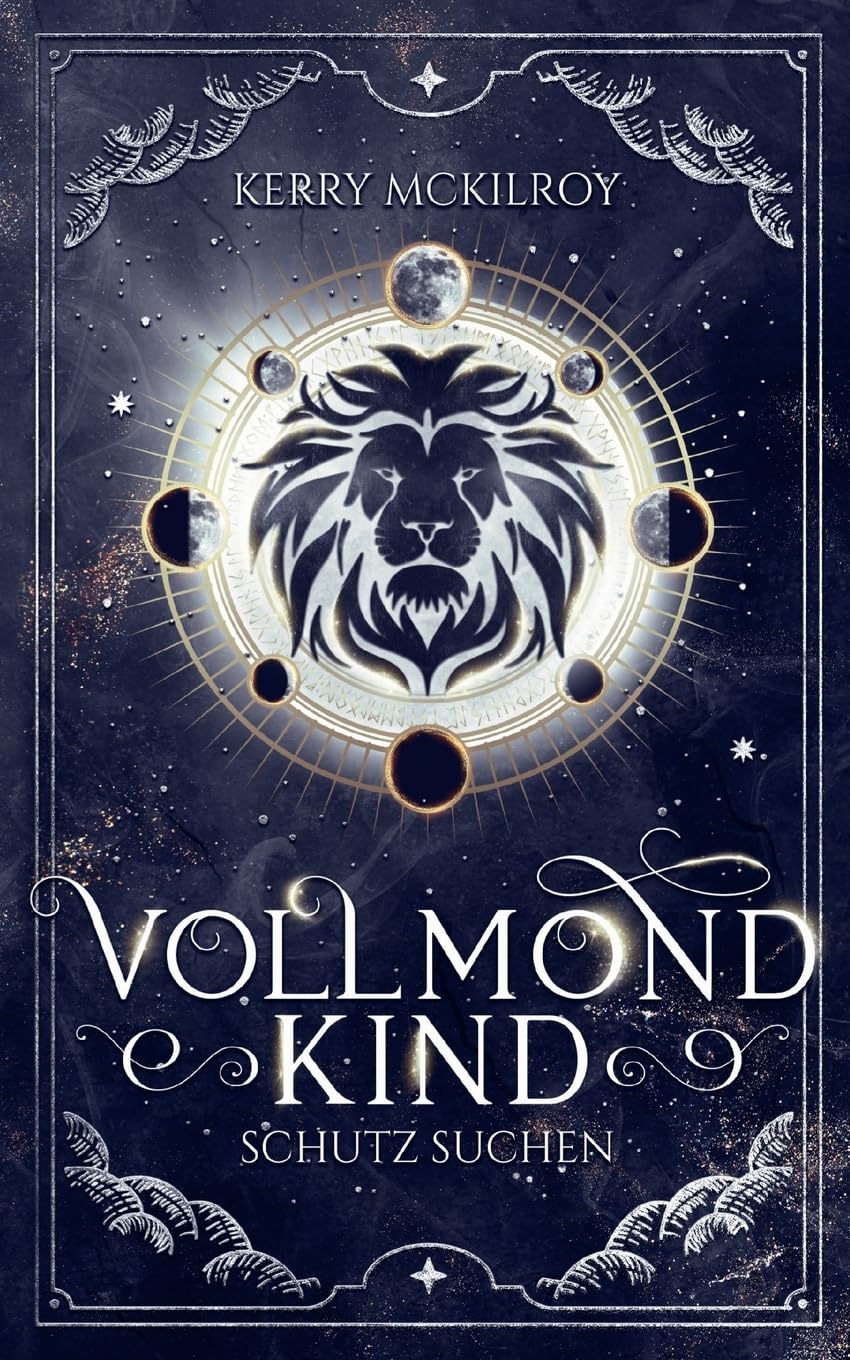 Vollmondkind - Schutz suchen: Teil 2 der Urban Fantasy Buch Reihe, für Jugendliche ab 12 Jahre, ein spannender, emotionaler und berührender Roman mit ... alle Fantasy Liebhaber (Vollmondkind Saga) Historical Fiction
