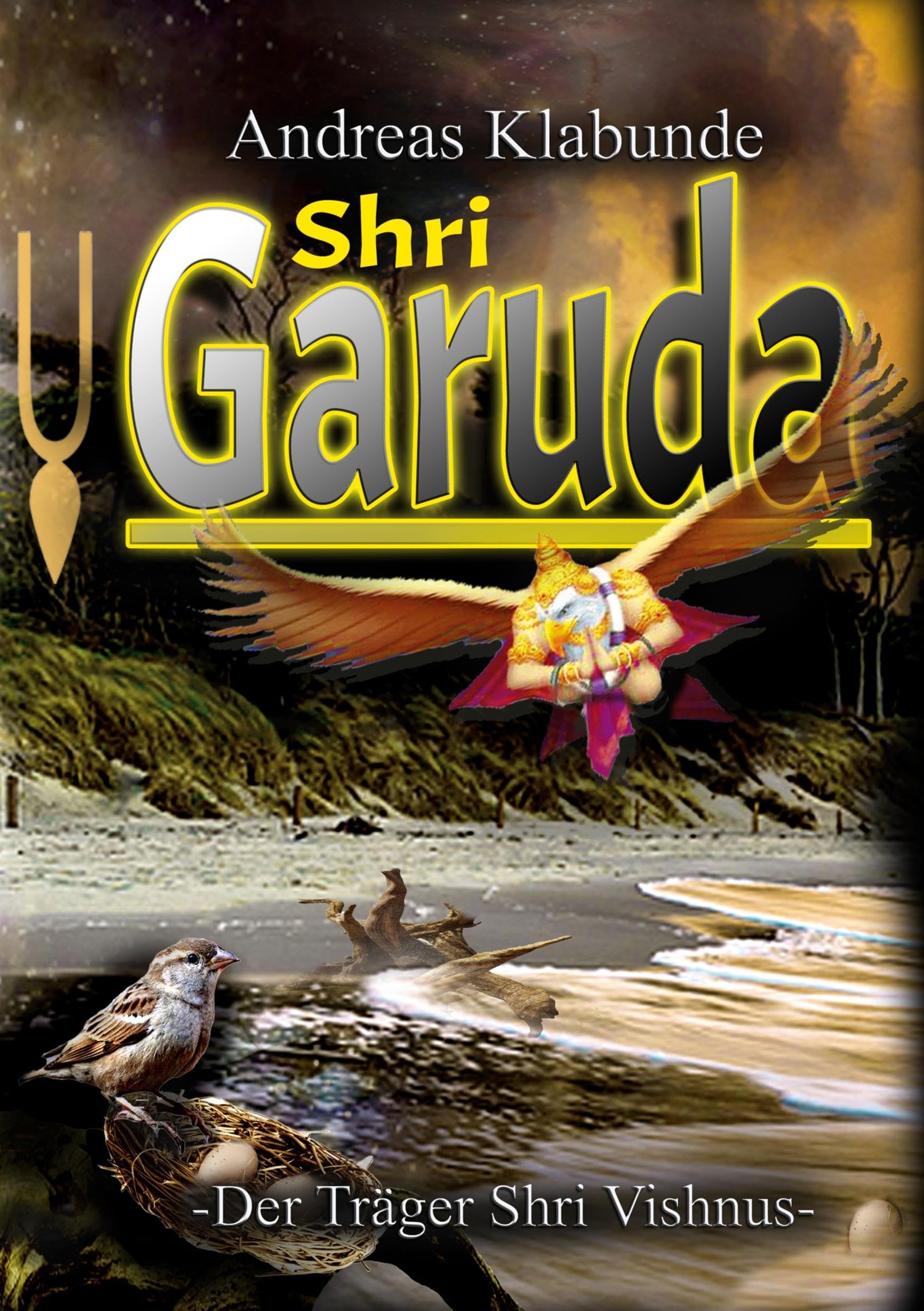 Shri Garuda: Der Träger Shri Vishnus Philosophy