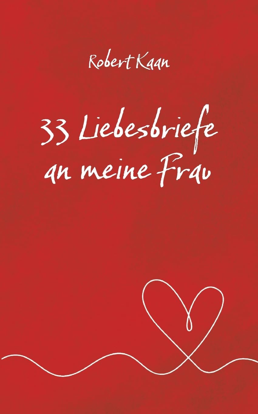 33 Liebesbriefe an meine Frau Contemporary literature